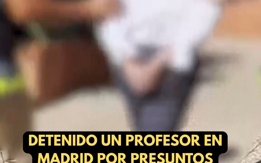 Imagen ilustrativa del posteo de MCN sobre la detención de un profesor en Madrid